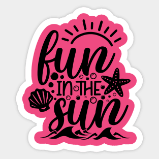 fun in the sun Sticker